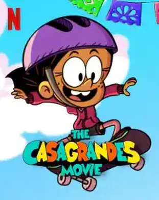 The Casagrandes Movie (2024)